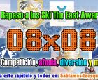 08x08 Repaso a las mejores estaciones según los Ski the East Awards y más!!