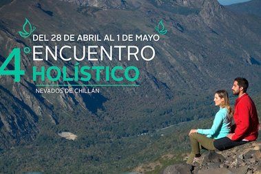 4º Encuentro Holístico en Nevados de Chillán