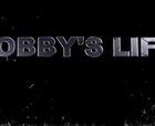 Bobby&#8217;s Life Episode 2