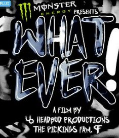 Whatever, &#8220;Full Movie&#8221;