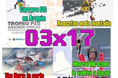 03x17 Atropellos esquiando, evacuación de telecabinas, serie The Horn... ¡y más!