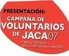 Jaca'07 necesitará 500 voluntarios para la celebración del FOJE